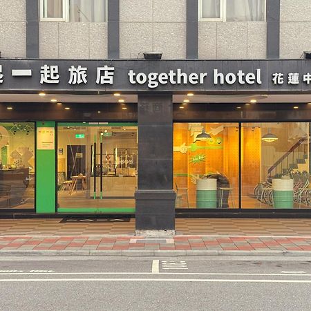 Together Hotel Hualien Zhongshan Dış mekan fotoğraf